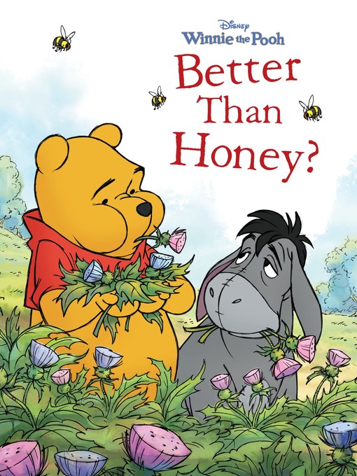 Title details for Better Than Honey? by Disney Books - Wait list